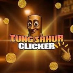 Tung Sahur Clicker Tung Sahur Clicker